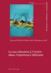 La Sacralisation À l'Oeuvre Dans l'Expérience Littéraire cover