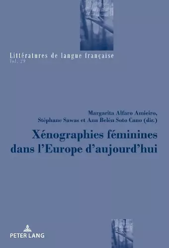 Xénographies Féminines Dans l'Europe d'Aujourd'hui cover