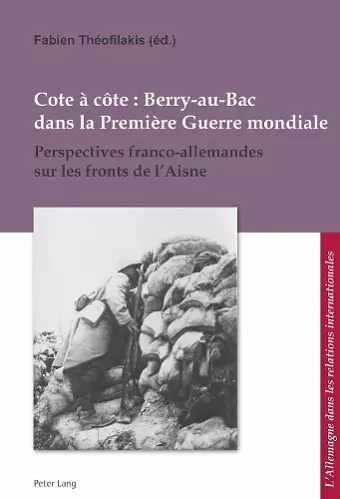 Cote À Côte: Berry-Au-Bac Dans La Première Guerre Mondiale cover