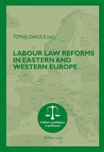 Labour Law Reforms in Eastern and Western Europe cover