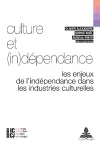 Culture Et (In)Dépendance cover