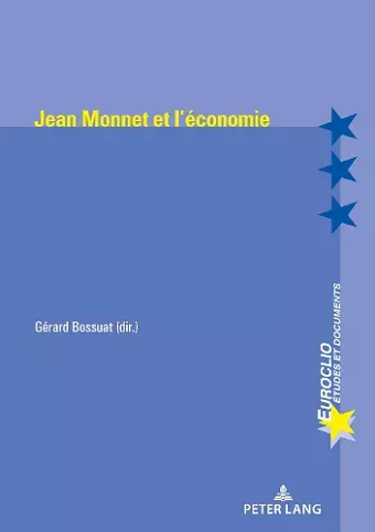 Jean Monnet Et l'Économie cover