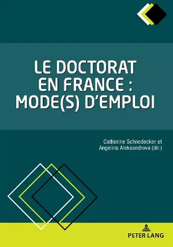 Le doctorat en France : mode(s) d'emploi cover