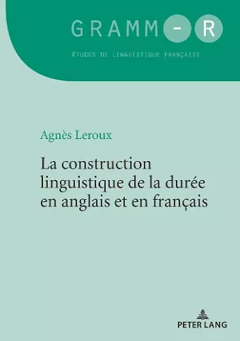 La construction linguistique de la durée en anglais et en français cover