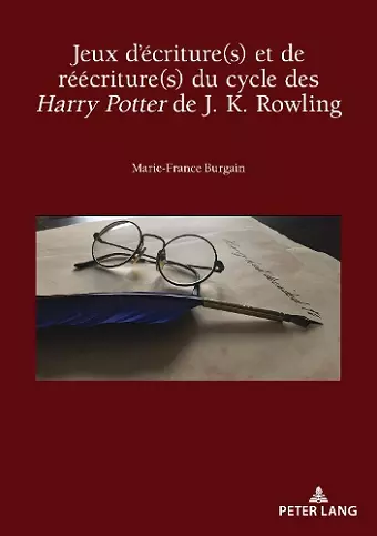 Jeux d'Écriture(s) Et de Réécriture(s) Du Cycle Des Harry Potter de J. K. Rowling cover