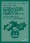 On The Asian and European Origins of Legal and Political Systems cover