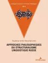 Approches Philosophiques Du Structuralisme Linguistique Russe cover