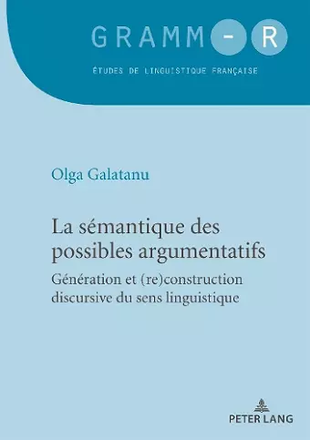 La Sémantique Des Possibles Argumentatifs cover