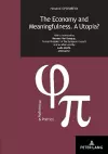 The Economy and Meaningfulness. A Utopia? cover