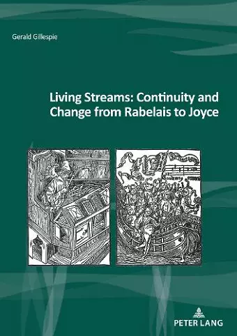 Living Streams: Continuity and Change from Rabelais to Joyce cover