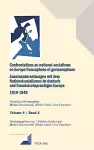 Confrontations au national-socialisme en Europe francophone et germanophone (1919-1949)/ Auseinandersetzungen mit dem Nationalsozialismus im deutsch- und franzoesischsprachigen Europa (1919-1949) cover