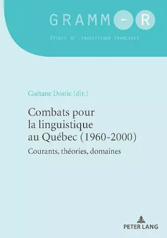 Combats Pour La Linguistique Au Québec (1960-2000) cover