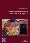 Literatura Latinoamericana y otras artes en el siglo XXI cover