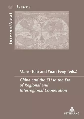 China and the EU in the Era of Regional and Interregional Cooperation cover