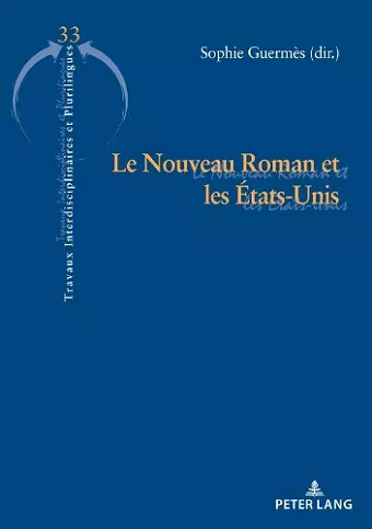 Le Nouveau Roman Et Les États-Unis cover