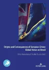 Origins and Consequences of European Crises: Global Views on Brexit cover