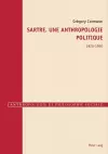 Sartre. Une Anthropologie Politique 1920-1980 cover