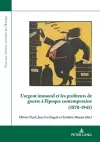 L'argent immoral et les profiteurs de guerre à l'époque contemporaine (1870-1945) cover