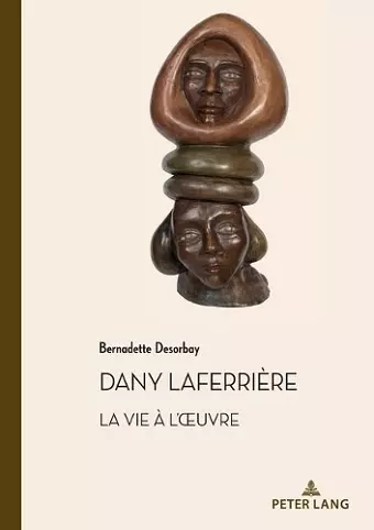 Dany Laferrière. La Vie À l'Oeuvre cover