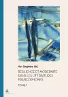 Résilience Et Modernité Dans Les Littératures Francophones cover