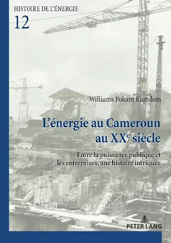 L'énergie au Cameroun au XXe siècle cover