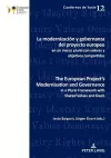 La modernización y gobernanza del proyecto europeo en un marco plural con valores y objetivos compartidos The European Project’s Modernisation and Governance in a Plural Framework with Shared Values and Goals cover