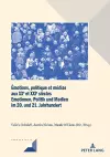 Émotions, Politique Et Médias Aux Xxe Et Xxie Siècles / Emotionen, Politik Und Medien Im 20. Und 21. Jahrhundert cover