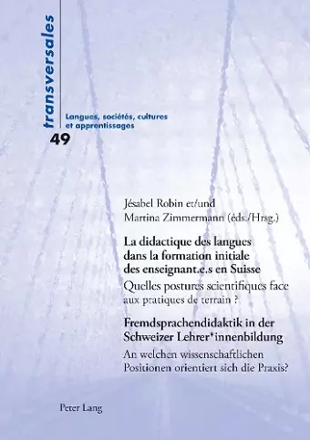 La Didactique Des Langues Dans La Formation Initiale Des Enseignant.E.S En Suisse / Fremdsprachendidaktik in Der Schweizer Lehrer*innenbildung cover