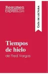 Tiempos de hielo de Fred Vargas (Guía de lectura) cover