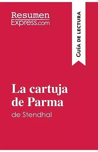 La cartuja de Parma de Stendhal (Guía de lectura) cover