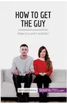 How to Get the Guy cover