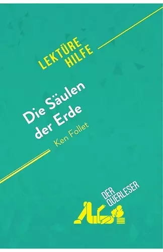 Die Säulen der Erde von Ken Follet (Lektürehilfe) cover