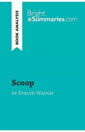 Scoop by Evelyn Waugh (Book Analysis) cover