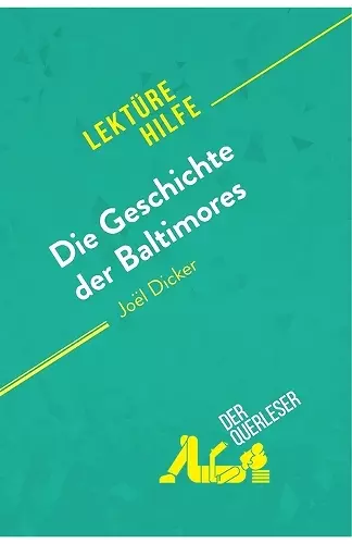 Die Geschichte der Baltimores von Joël Dicker (Lektürehilfe) cover