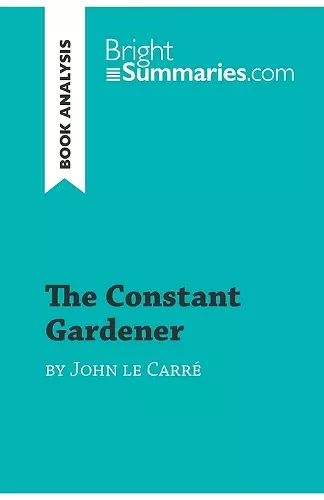 The Constant Gardener by John le Carré (Book Analysis) cover