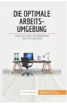 Die optimale Arbeitsumgebung cover