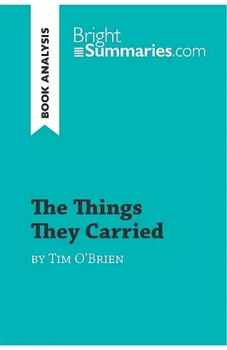 The Things They Carried by Tim O'Brien (Book Analysis) cover