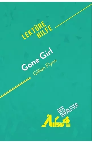 Gone Girl von Gillian Flynn (Lektürehilfe) cover