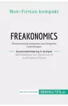 Freakonomics. Zusammenfassung & Analyse des Bestsellers von Steven Levitt und Stephen Dubner cover