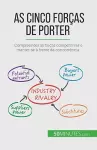 As Cinco Forças de Porter cover