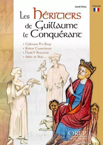 Les HéRitiers De Guillaume Le ConquéRant cover