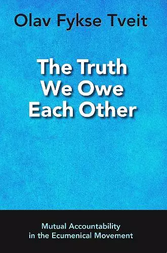 The Truth We Owe Each Other cover