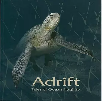 Adrift. Tales of Ocean Fragility cover