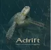 Adrift. Tales of Ocean Fragility cover