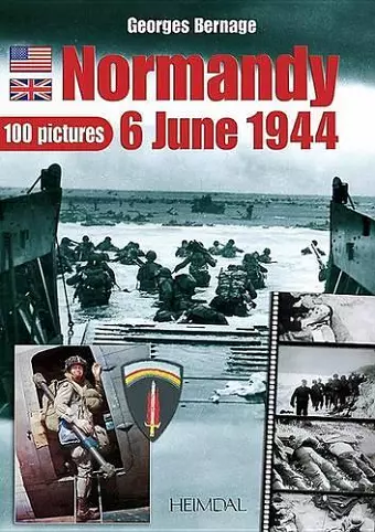 Normandie 6 Juin 1944 - 100 Pictures cover