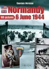 Normandie 6 Juin 1944 - 100 Pictures cover