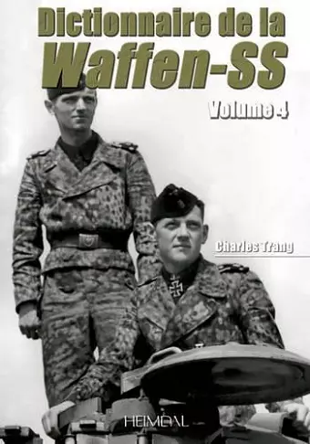 Dictionnaire De La Waffen-Ss Tome 4 cover