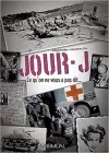 Jour-J, Ce Qu'on Ne Vous Pas Dit… cover