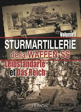 Sturmartilerie De La Waffen-Ss Tome 1 cover