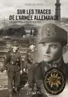 Sur Les Traces De l'Armée Allemande cover